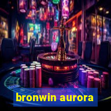 bronwin aurora